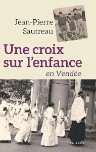Une croix sur l&rsquo;enfance en Vendée